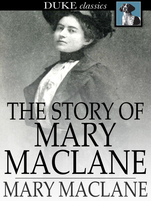Title details for The Story of Mary MacLane by Mary MacLane - Available
